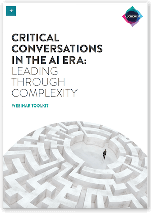Critical Conversations in the AI Era: Leading Through Complexity