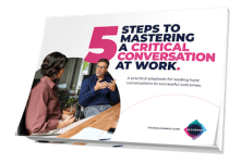 Ebook: 5 Steps to Mastering a Critical Conversation at Work